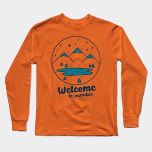 Welcome To Paradise Long Sleeve T-Shirt